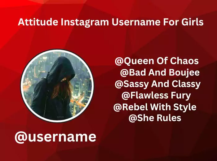 Attitude Instagram Username For Girls